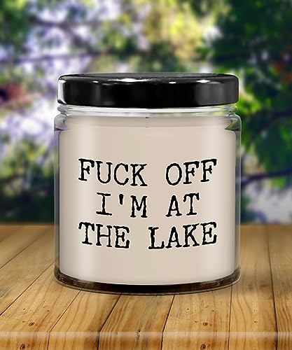 Cute But Rude Fuck Off Im at the Lake 9oz Vanilla Candle
