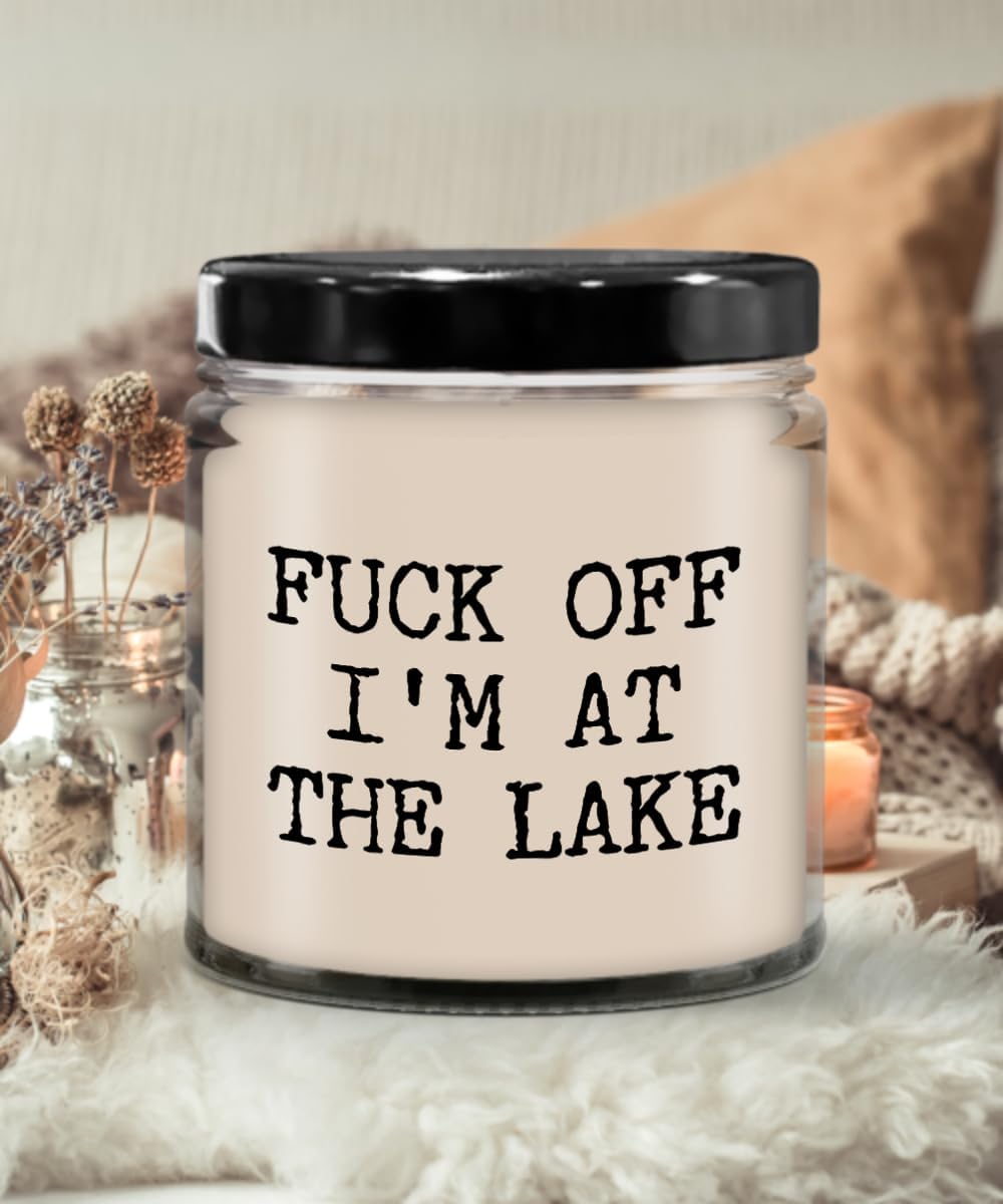 Cute But Rude Fuck Off Im at the Lake 9oz Vanilla Candle