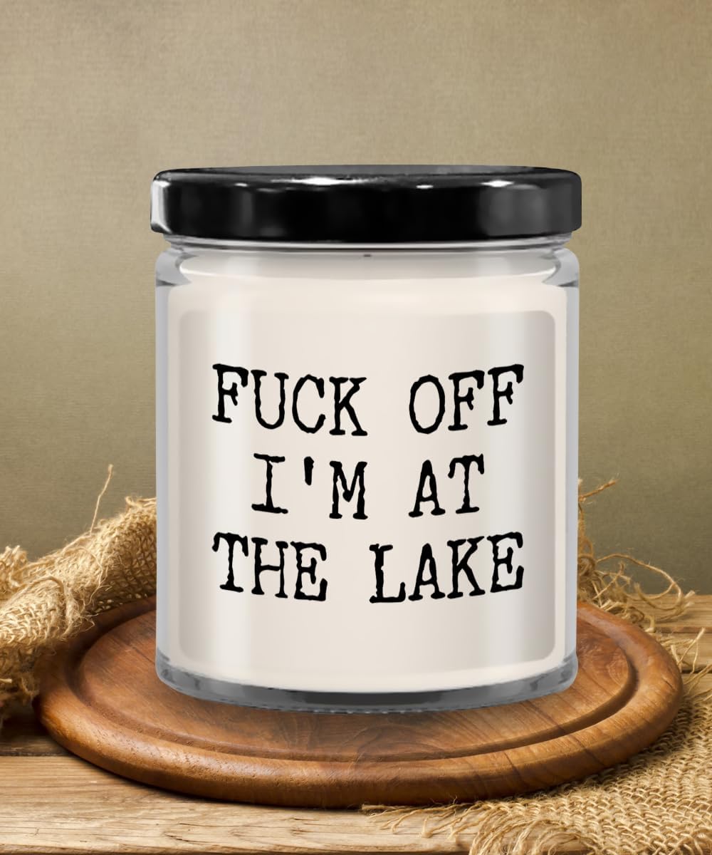 Cute But Rude Fuck Off Im at the Lake 9oz Vanilla Candle